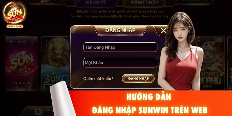 Hướng dẫn đăng nhập SUNWIN trên web
